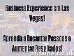 Curso Business Experience em Las Vegas! Aprenda a Encantar Pessoas e Aumentar Resultados