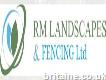 Rm Landscapes & Fencing Ltd