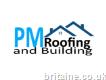 Pm Roofing & Building