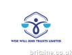 Wise will and trusts limited