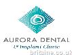 Aurora Private Dentist & Implant Clinic Chippenham