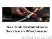 Gas Hob Installations Service in Winchester