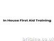 In House First Aid Training